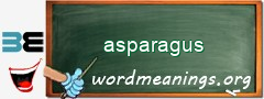 WordMeaning blackboard for asparagus